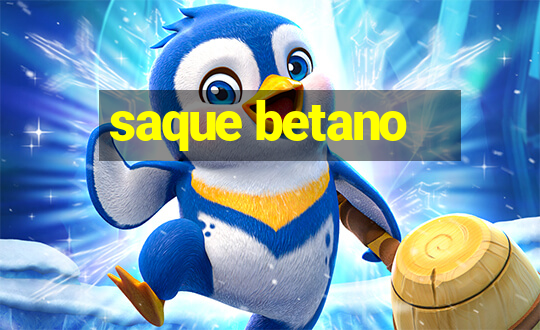 saque betano