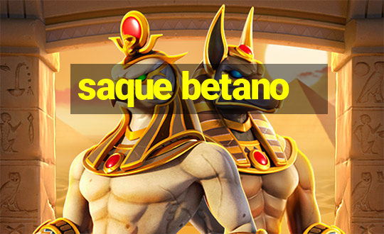 saque betano