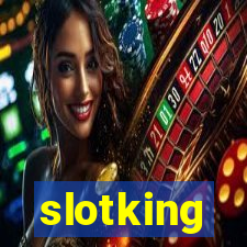 slotking