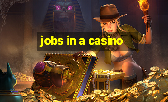 jobs in a casino