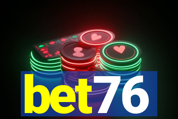 bet76