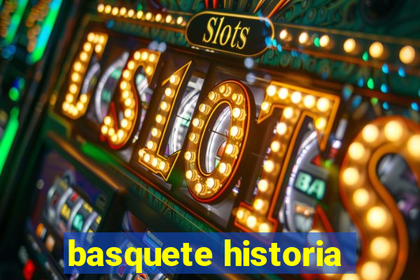 basquete historia