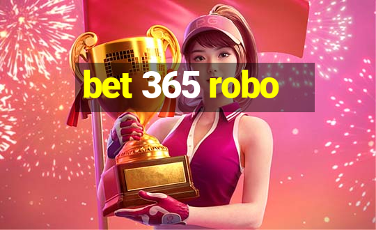 bet 365 robo