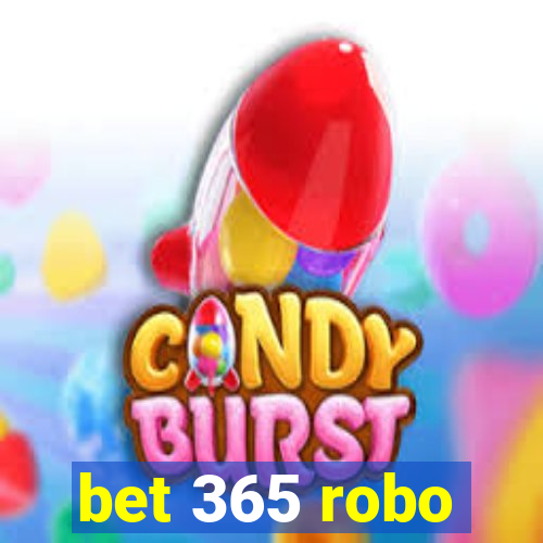 bet 365 robo