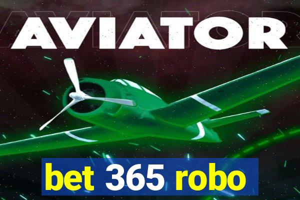 bet 365 robo