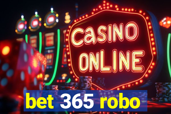 bet 365 robo