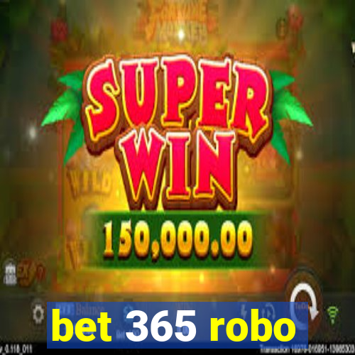 bet 365 robo