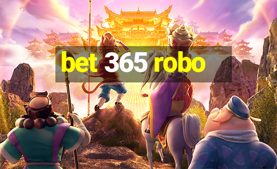 bet 365 robo