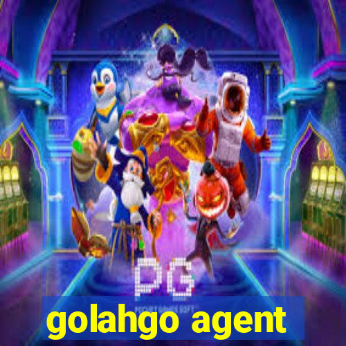 golahgo agent