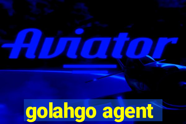 golahgo agent