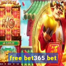 free bet365 bet