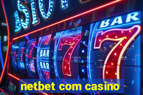 netbet com casino