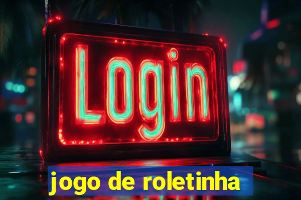 jogo de roletinha