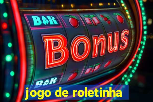 jogo de roletinha