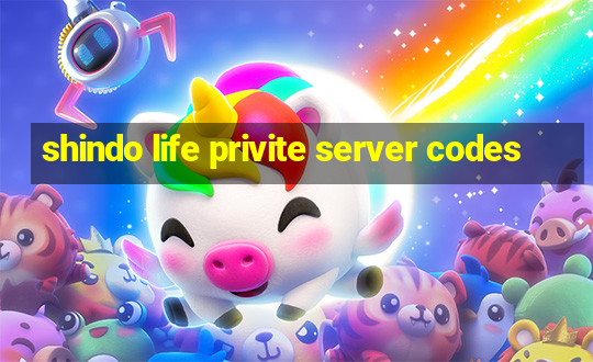 shindo life privite server codes