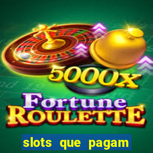 slots que pagam dinheiro real no pix