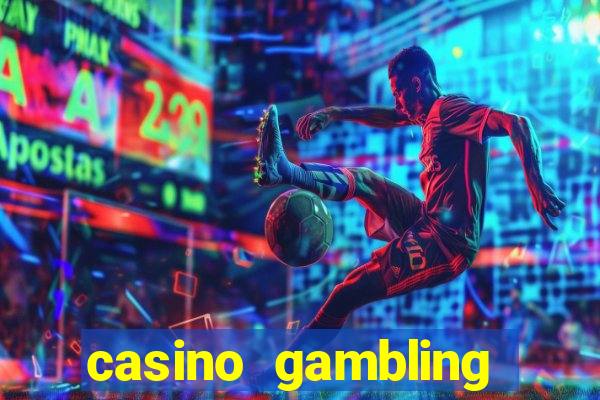 casino gambling gaming online