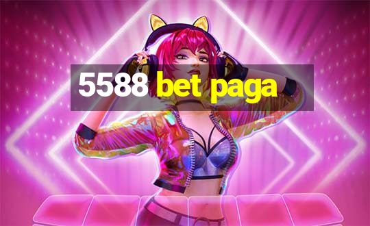 5588 bet paga