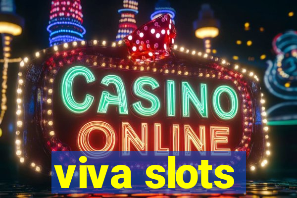 viva slots