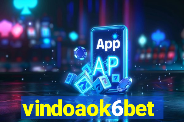 vindoaok6bet