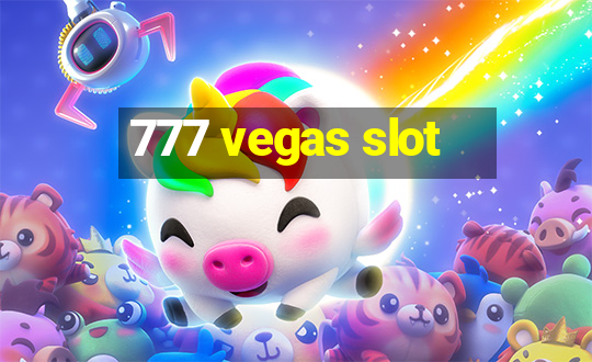 777 vegas slot