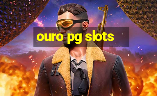 ouro pg slots