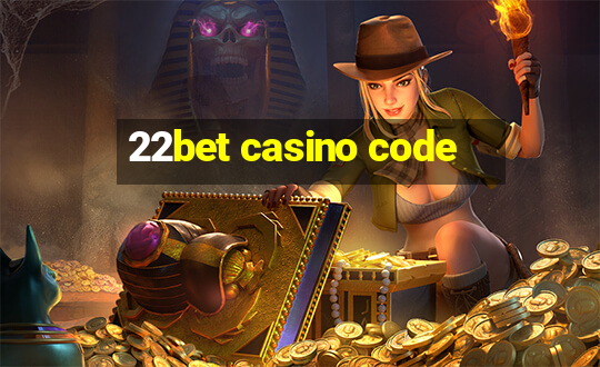 22bet casino code