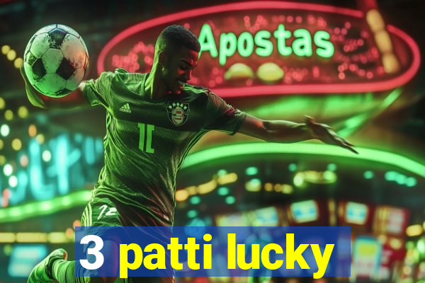 3 patti lucky