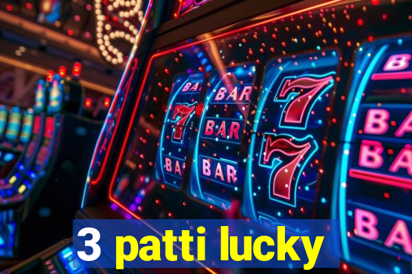 3 patti lucky