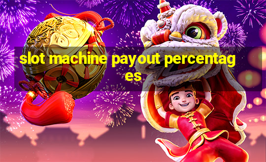 slot machine payout percentages