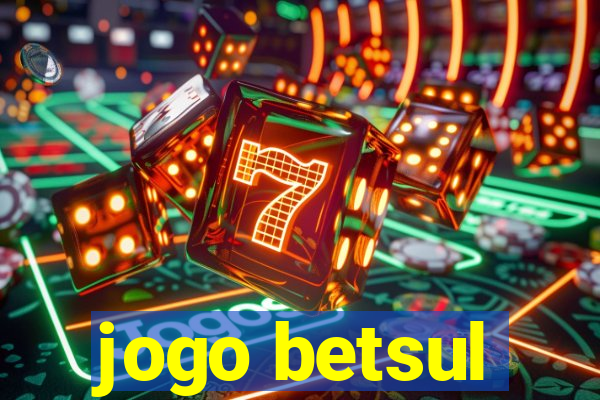 jogo betsul