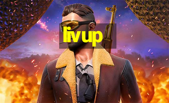 livup