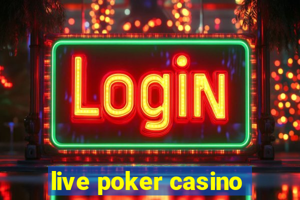 live poker casino