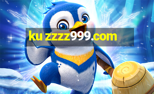 ku zzzz999.com