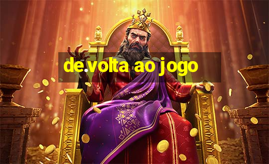 de.volta ao jogo