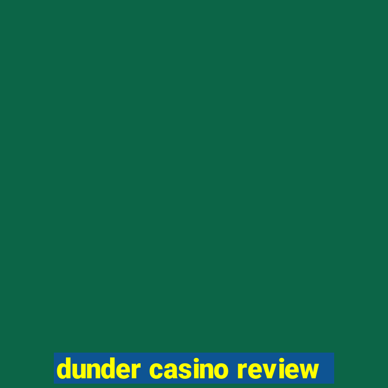 dunder casino review