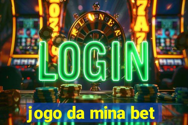 jogo da mina bet