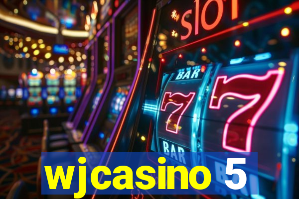 wjcasino 5