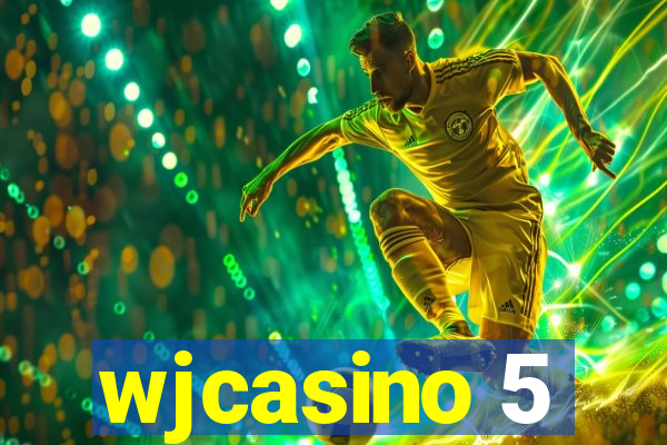 wjcasino 5