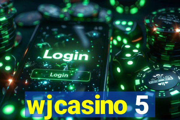 wjcasino 5