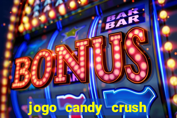 jogo candy crush saga no facebook