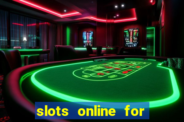 slots online for real money