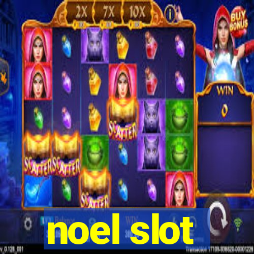 noel slot