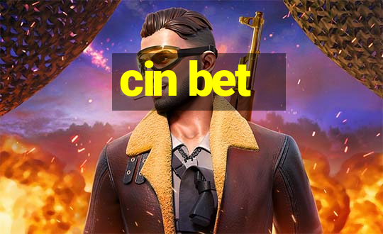 cin bet