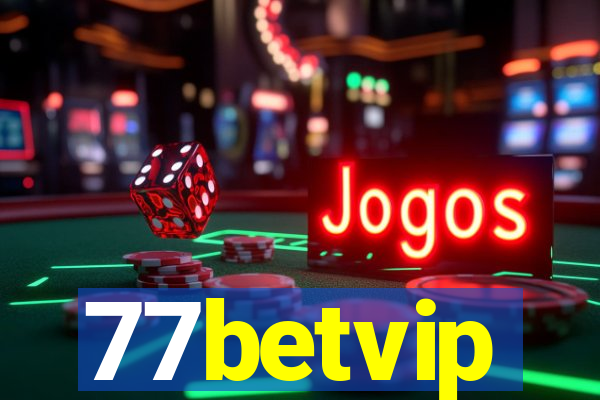 77betvip