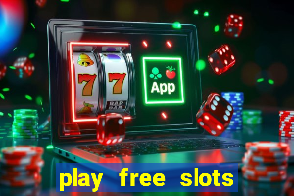 play free slots games no download