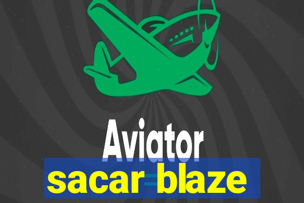 sacar blaze