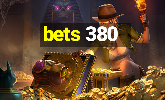 bets 380