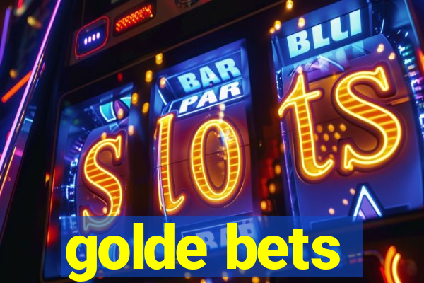 golde bets