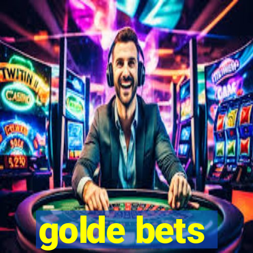 golde bets